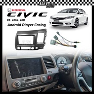 Honda Civic FD 2006 - 2011 Android Player Casing 7 9 10 with Player Socket Android Car Player Car An