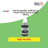 CRE8 COMPATIBLE  REFILL INK FOR PRINTER CANON PIXMA G1000 G2000 G3000 G4000 INK TANK ( BLACK )