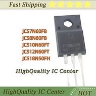 5PCS JCS18N50FH JCS12N60FT JCS10N60FT ICS8N60FB JCS7N60FB TO-220F MOS MOS field effect tube, priorit