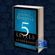 The 5 Levels of Leadership: Proven Steps to Maximize Your Potential Jo