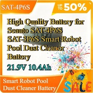 New SAT-4P6S 21.9V 10.4Ah High Quality Battery for Seauto SAT-4P6S SAT-3P6S Smart Robot Pool Dust Cl