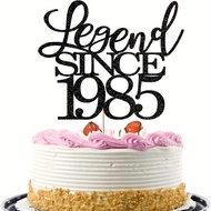 Legend since 1985 Cake Topper Vintage 1985 Happy 40th Birthday Cake Topper40th Birthday Party Cake D