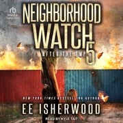 Neighborhood Watch 5 E.E. Isherwood