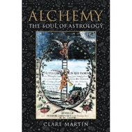 [100% Original Books] - Alchemy: The Soul of Astrology by Clare Martin (UK edition, paperback)