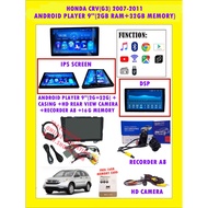 HONDA CRV (G3) 2007-2011 9"ANDROID PLAYER 32GB 2RAM + CASING + HD REAR VIEW CAMERA + RECORDER (FREE 
