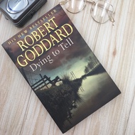 Dying To Tell Book By Robert Goddard LJ001
