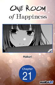 One Room of Happiness #021 Hakuri