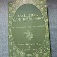 Paper Books The Lost Book of Herbal Remedies Unearthing Ancient Remedies