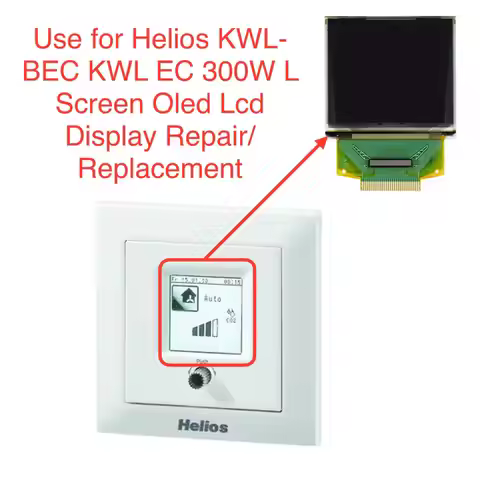 New Helios KWL-BEC KWL EC 300W L Screen Oled Lcd Display replacement and repair
