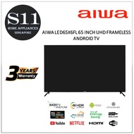 AIWA LED65X6FL 65 INCH UHD FRAMELESS ANDROID TV -3 YEARS LOCAL MANUFACTURER WARRANTY