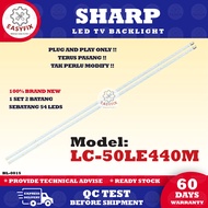 LC-50LE440M SHARP 50 INCH LED TV BACKLIGHT ( LAMPU TV ) 50" SHARP BACKLIGHT 50LE440M 50LE440