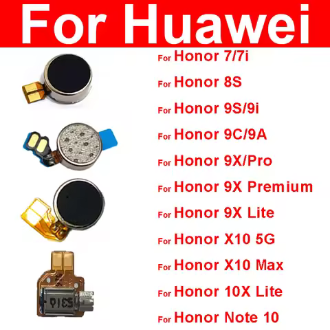 Motor Vibrator For Huawei Honor 7 7i 8S 9S 9i 9A 9C 9X Pro Premium Lite X10 Max 10X Lite Note 10 Vib