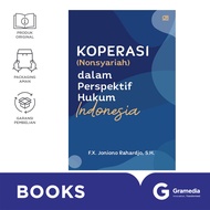 Buku Koperasi (Nonsyariah) dalam Perspektif Hukum Indonesia : Dengan Pembahasan Khusus Aspek dan Ris