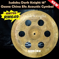 Sudoku Dark Knight 18" Ozone CHINA EFX Acoustic Cymbal