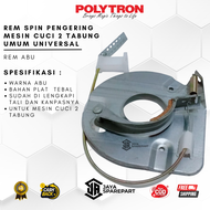 REM SPIN PENGERING MESIN CUCI POLYTRON - REM MOTOR DINAMO SPIN PENGERING POLYTRON 2 TABUNG UNIVERSAL