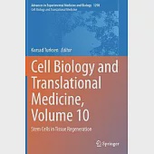 Cell Biology and Translational Medicine, Volume 10: Stem Cells in Tissue Regeneration