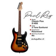 ⭐ศูนย์ไทย⭐ Paul Ray® Classic Plus S HSS กีตาร์ไฟฟ้า 22 เฟรต ทรง Strat HSS คอดำ (Rosewood Fingerboard