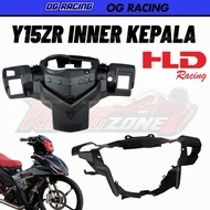 HLD YAMAHA Y15ZR V1 INNER KEPALA/ INNER METER Y15ZR V1/ Y15 V1 INNER KEPALA INNER METER/ Y15 HANDLE 
