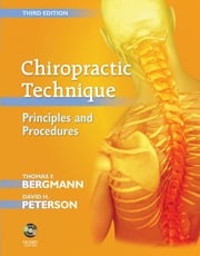 Chiropractic Technique - E-Book Thomas F. Bergmann, DC
