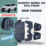 Karpet mobil 5D DAIHATSU NEW TERIOS - 3 Baris Mangkok Car Mat EVA FOAM Premium-DIAMOND