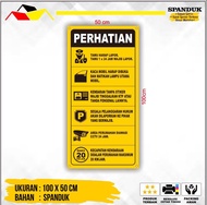 SPANDUK PERATURAN MASUK PABRIK / PERUMAHAN