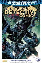 Batman - Detective Comics, Band 1 (2. Serie) - Angriff der Batman-Armee James Tynion IV