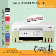 COVER FOR CANON G3730 PRINTER