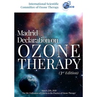 Madrid DECLARATION ON OZONE THERAPY medical book 3rd ed., 2020 Official document of ISCO3