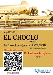 Baritone Saxophone part "El Choclo" tango for Sax Quartet Ángel Villoldo