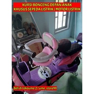 Kursi Anak Bonceng Depan Motor Listrik Sepeda Listrik Motor Matic /