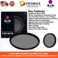 B+W 67MM XS-KSM HTCM MRC2 CPL NANO CIRCULAR POLARISING FILTER HIGH TRANSMISSION #1081476
