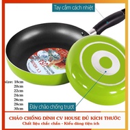 Chảo chống dính hợp kim nhôm CV HOUSE đủ cỡ 18cm đến 30cm vỡ hộp BY JOLIE