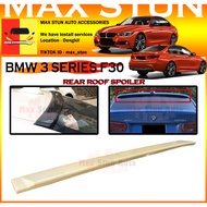 BMW 3 SERIES F30 ROOF WING SPOILER TOP SPOILER GLASS SPOILER BMW 3SERIES F30 2012-2018 BODYKIT BMW F