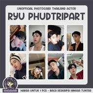 [THAILAND ACTOR] RYUPHUDTRIPART UNOFFICIAL PHOTOCARD