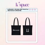 G-DRAGON - ECO BAG [2025 World Tour 'Übermensch' Official MD]