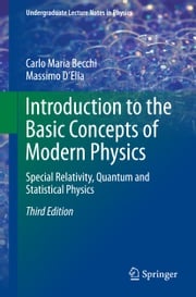 Introduction to the Basic Concepts of Modern Physics Carlo Maria Becchi