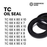 [HIGH QUALITY] TC OIL SEAL TC 68x80x10/ TC 68x82x7/ TC 68x85x10/ TC68x86x8/ TC68x87x8/ TC68x90x8/ TC