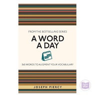 A Word a Day by Joseph Piercy: 365 Words to Augment Your Vocabulary Paperback