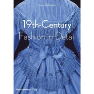 FASHION Details: Nineteenth CENTURY English Original FASHION IN DETAIL: 19TH CENTURY Books
