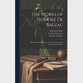 The Works of Honoré De Balzac: Béatrix, the Jealousies of a Country Town, and the Commission in Lunacy