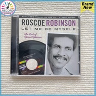 Let Me Be My Self by Roscoe Robinson Original CD Album [Sealed] Brand New IP0055 -PH2