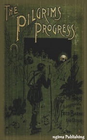 The Pilgrim's Progress (Illustrated + Audiobook Download Link + Active TOC) John Bunyan