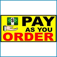 PAY AS YOU ORDER SIGN PVC TYPE