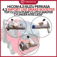 HICOM 4.3 ISUZU PERKASA 4.3 IMPORT USE BRAKE BOOSTER TOP CLUTCH PUMP CLUTCH MASTER CYLINDER ATAS CLU