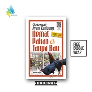 Buku BETERNAK AYAM KAMPUNG HEMAT PAKAN &amp; TANPA BAU (Edisi Revisi)