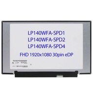 14.0''inch LP140WFA-SPD1 SPD2 SPD4 LP140WFH-SPD3 SPD6 NV140FHM-N48 B140HAN04.0 lcd Screen Matrix Rep