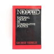Nested Games: Rational Choice In Comparative Politics (Paperback) LJ001