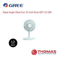 Gree GCF 12 Inch Desk Fan 12 IGN GCF12 IGN Wind Green Fan Official Warranty