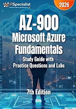 AZ-900: Microsoft Azure Fundamentals Study Guide with Practice Questions & Labs: 7th Edition - 2026