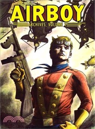 Airboy Archives Volume 1